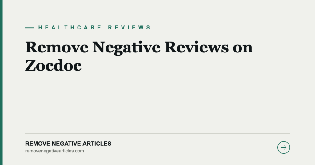 Remove Negative Reviews on Zocdoc