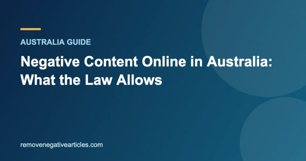 Negative Content Online in Australia: What the Law Allows